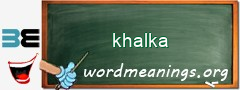 WordMeaning blackboard for khalka